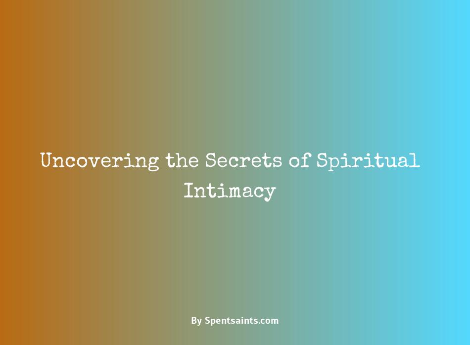 what is spiritual intimacy