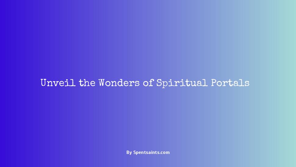 what is a spiritual portal