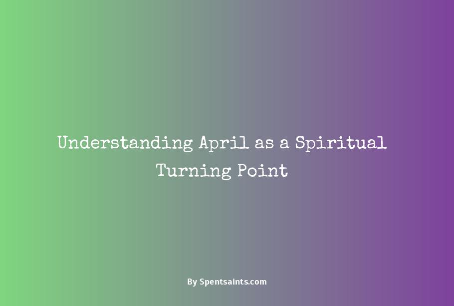 what is the spiritual meaning of april