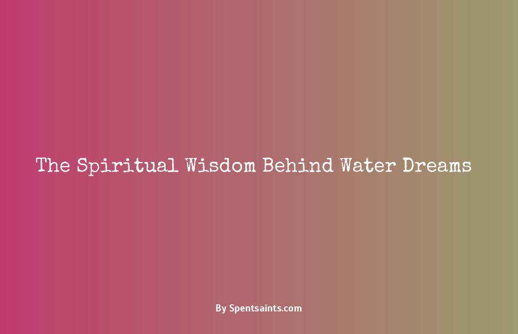 what is the spiritual meaning of dreaming about water