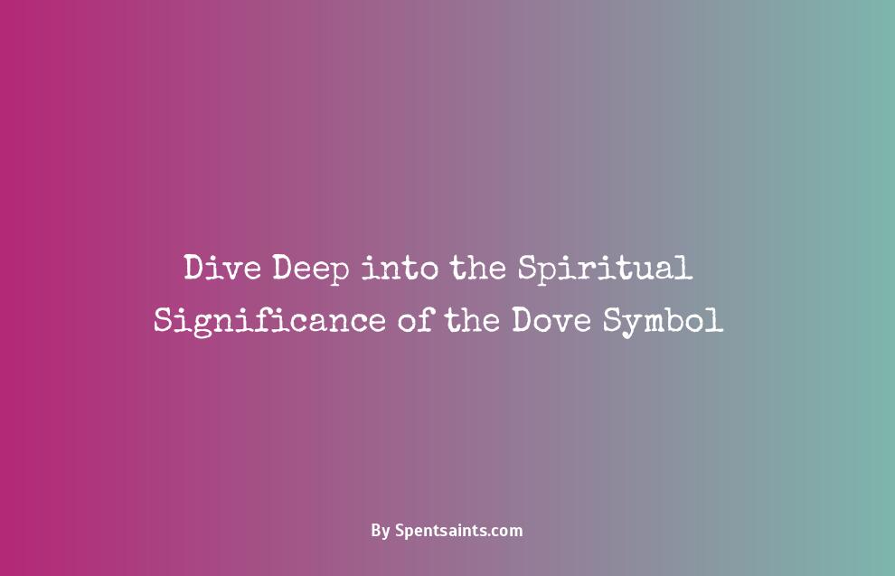 what is the spiritual meaning of a dove