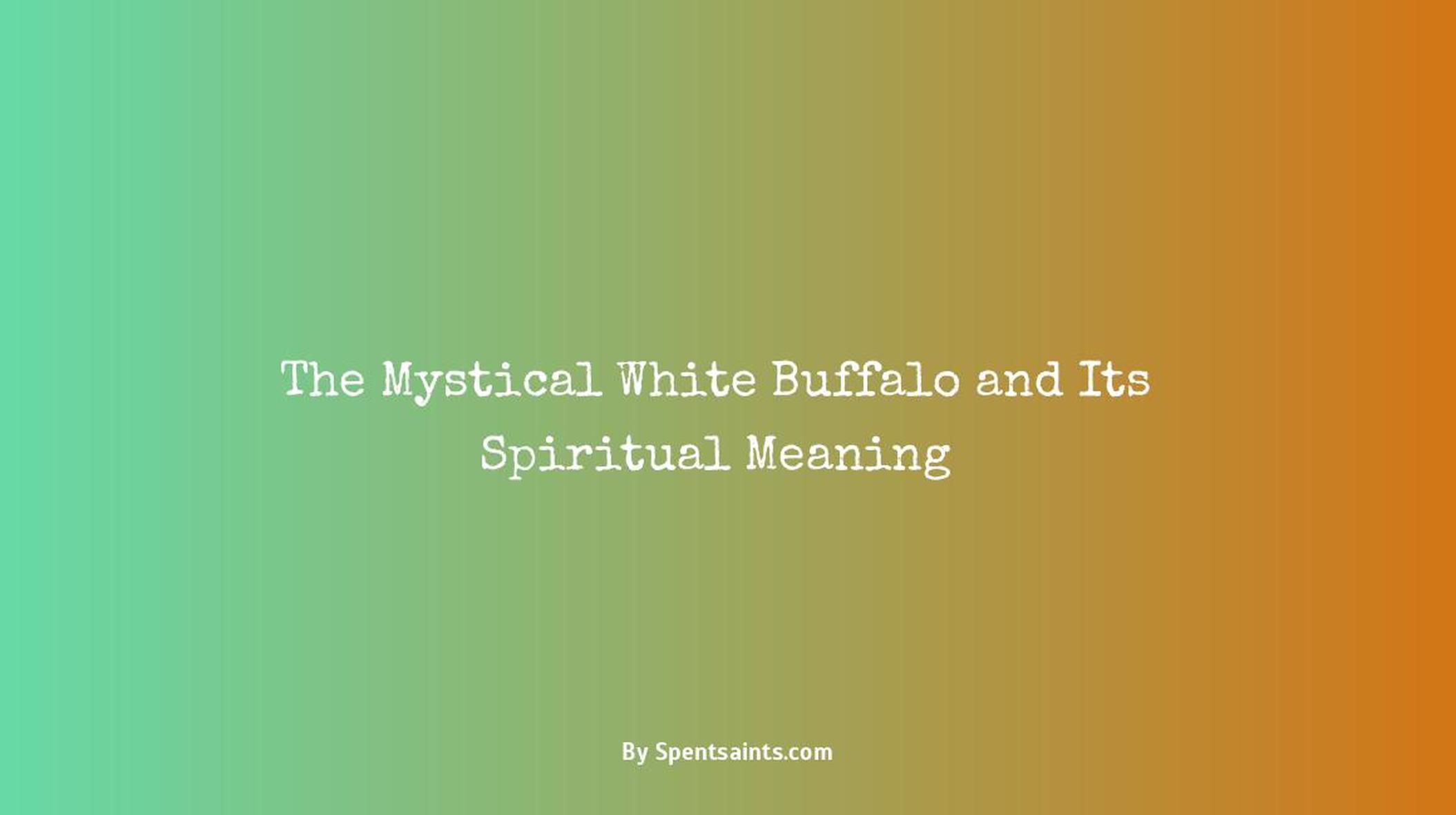white buffalo spiritual meaning