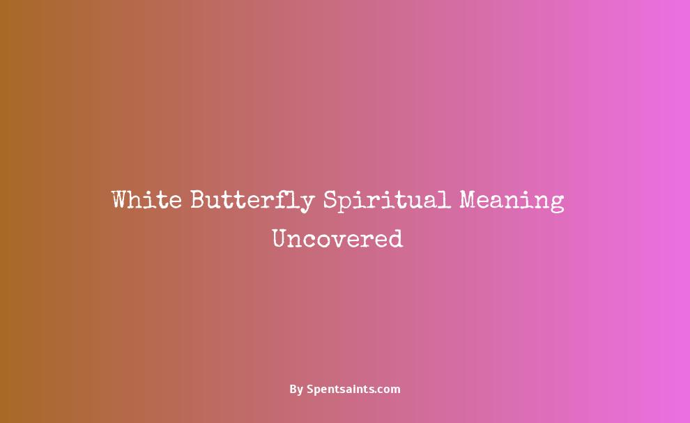white butterfly spiritual meaning