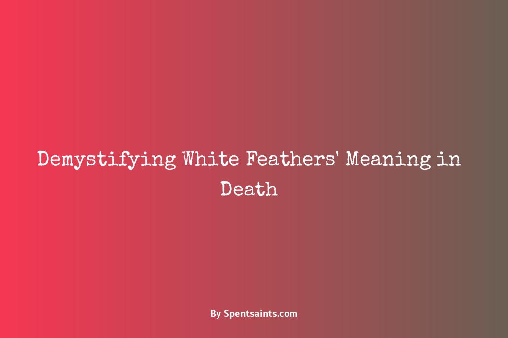 white feather meaning death