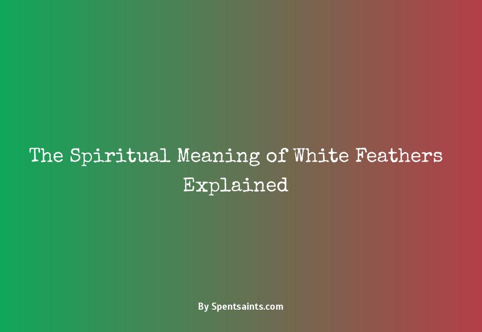white feather spiritual meaning