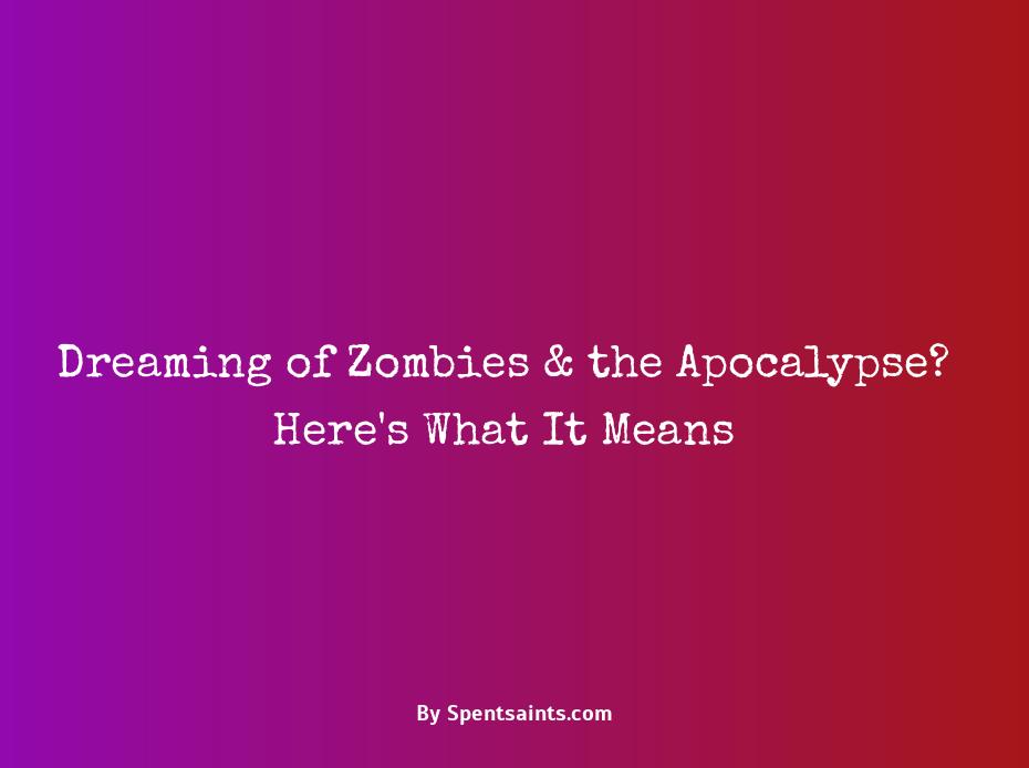 zombie apocalypse dream meaning